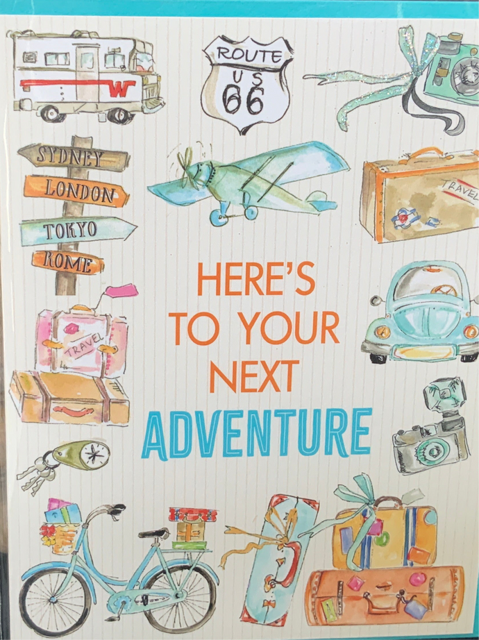 Greeting Card - Here’s to the Next Adventure