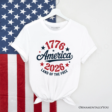 Patriotic America 1776-2026 Land of the Free T-Shirt: White / XL