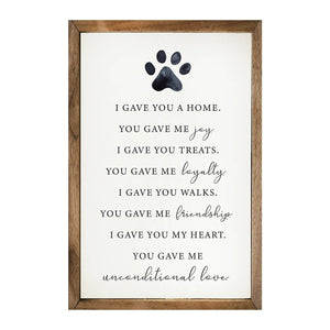 I Gave You A Home Paw White: 5 x 8 x 1.5